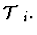 $\mbox{$\cal T$ }_i.$