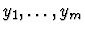 $y_1, \ldots, y_m$