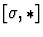 $[\sigma,\ast]$