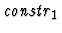 $\mbox{\em constr}_1$