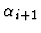 $\alpha_{i+1}$
