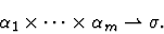 \begin{displaymath}\alpha_1\times\cdots\times\alpha_{m} \rightharpoonup \sigma.\end{displaymath}
