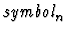 $\mbox{\it
symbol}_n$