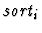 $\mbox{\it sort}_i$